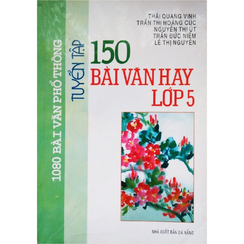 Tuyển Tập 150 Bài Văn Hay Lớp 5 Xưa 8058