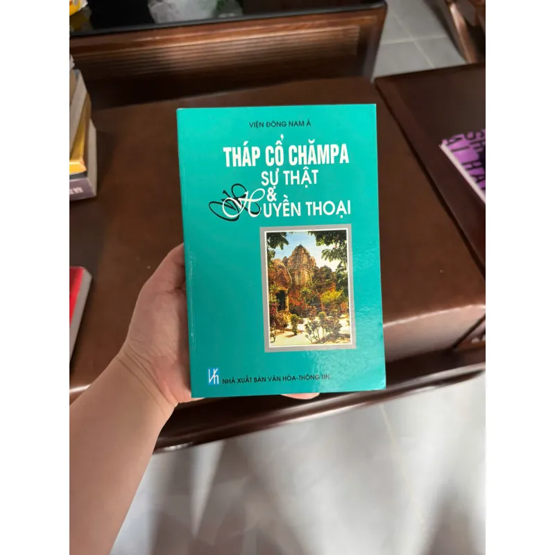 THÁP CỔ CHĂMPA: SỰ THẬT & HUYỀN THOẠI- K5 1031198