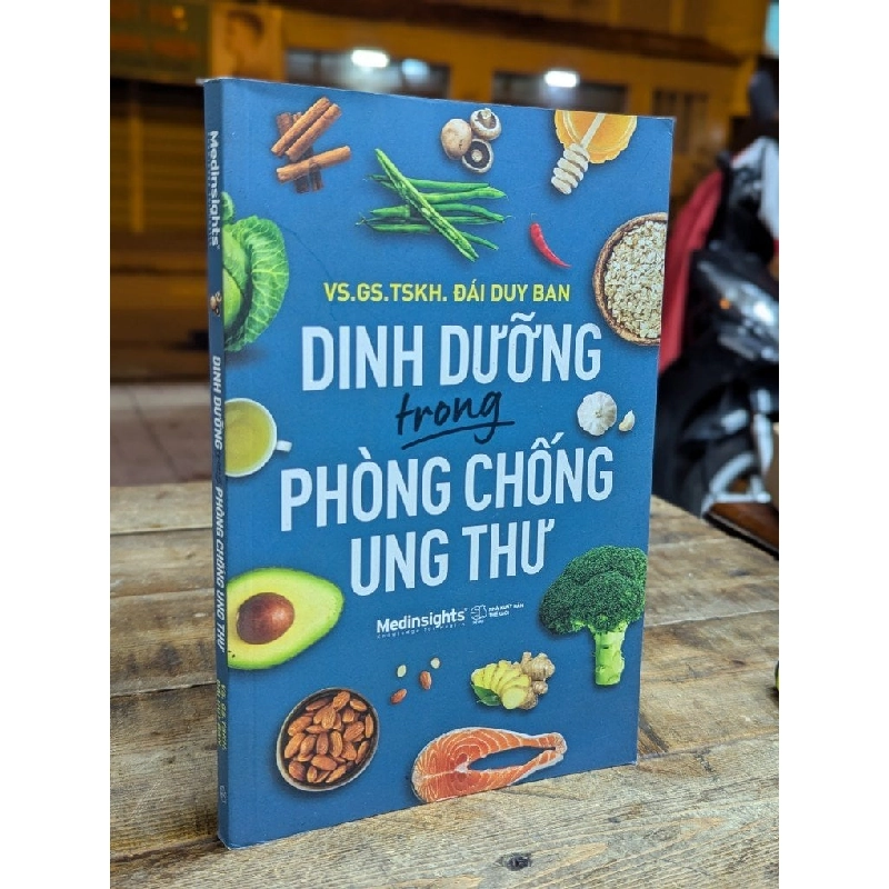 DINH DƯỠNG TRONG PHÒNG CHỐNG UNG THƯ - ĐÁI DUY BAN 316154