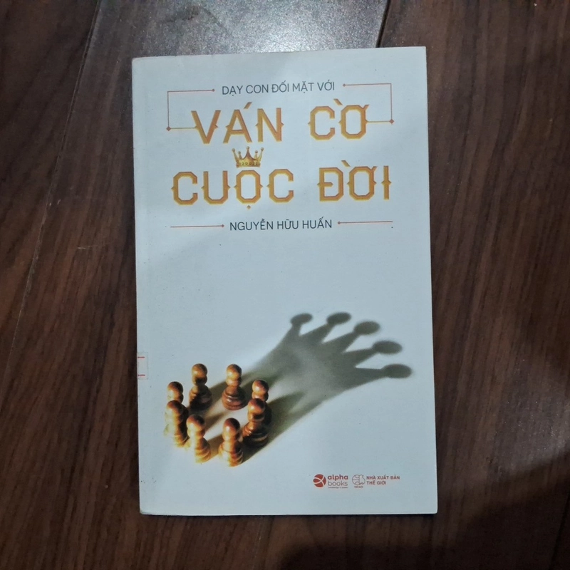 Dạy con đối mặt với ván cờ cuộc đời 551547