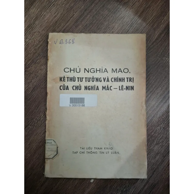 PHÊ PHÁN NHỮNG QUAN ĐIỂM PHẢN MÁCXÍT, PHẢN ĐỘNG CỦA CHỦ NGHĨA MAO 726397