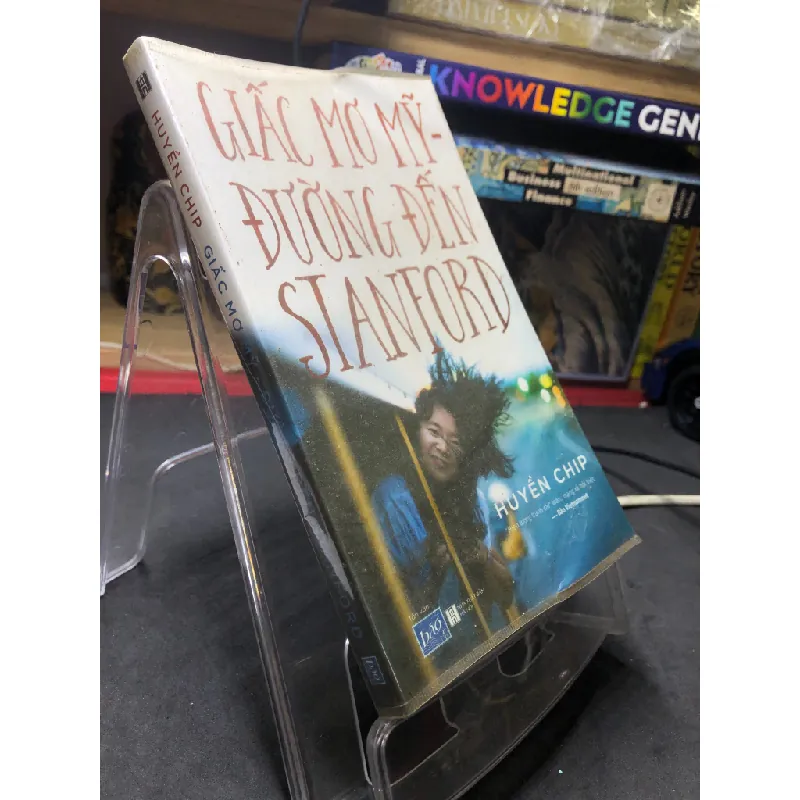 Giấc mơ Mỹ - đường đến Stanford 2016 mới 80% chữ ký tác giả ố bẩn nhẹ bụng sách Huyền Chip HPB2506 SÁCH VĂN HỌC Blogmeo21025 582145