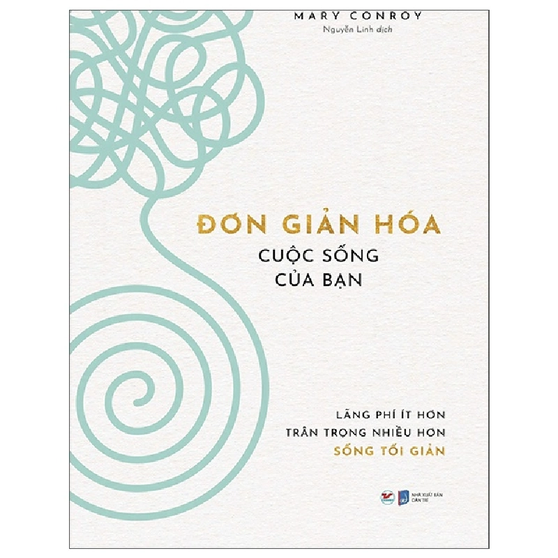 Đơn Giản Hóa Cuộc Sống Của Bạn (2025) - Mary Conroy 699892