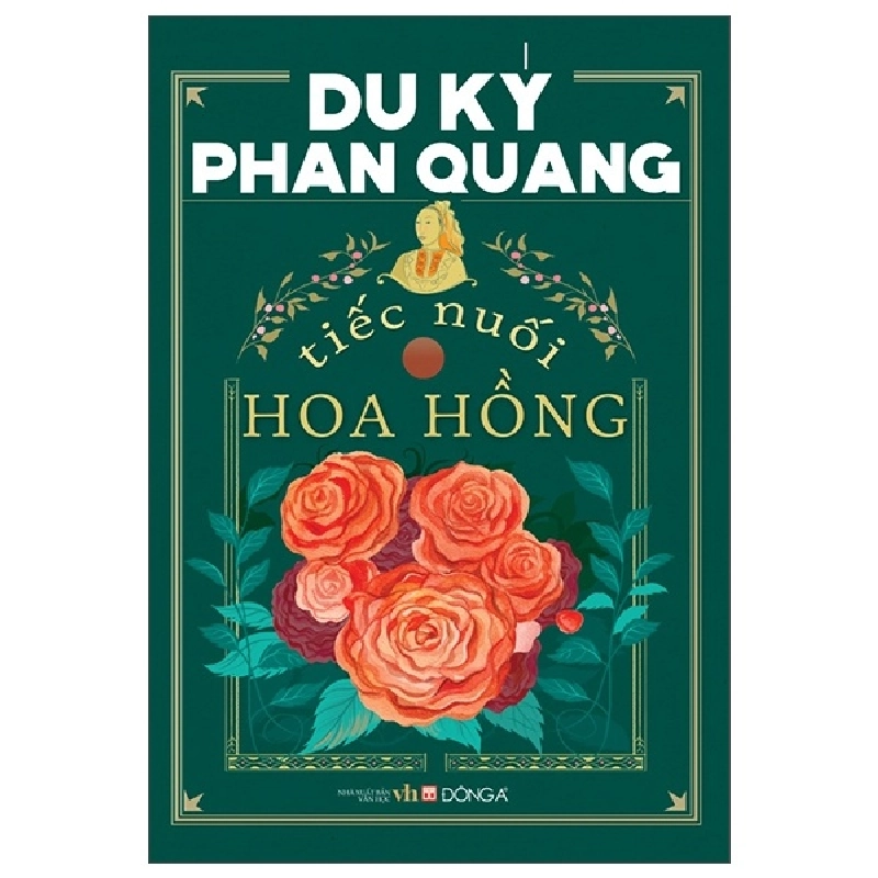 Du Ký Phan Quang - Tiếc Nuối Hoa Hồng New 100% HCM.PO 33366