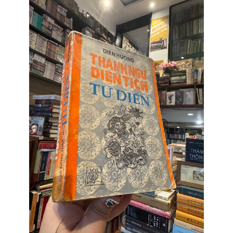 Thành Ngữ Điển Tích Từ Điển - Diên Hương 130175