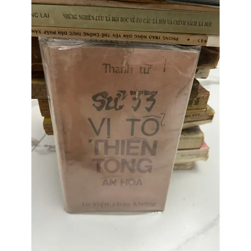 Sử 33 Vị Tổ Thiền Tông: An Hoa - Thanh Từ 638681