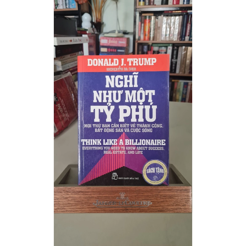 Nghĩ như một tỷ phú -sách lưu kho mới 80%- Donald J.Trump [2001] sách kỹ năng 404576