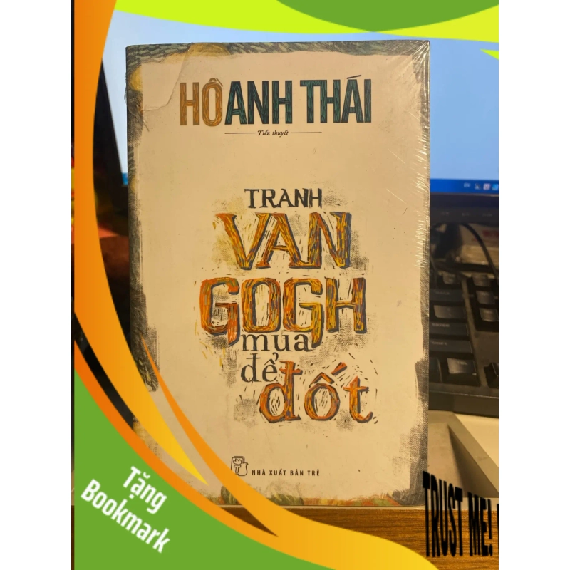 (TẶNG BOOKMARK) Tranh Van Gogh mua để đốt - Hồ Anh Thái Sách văn học RBK0302 954483