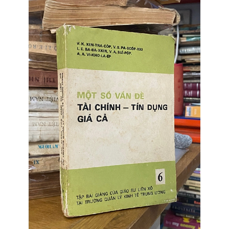 Một số vấn đề tài chính - tín dụng, giá cả - V. K. Xen-Tra-Cốp và cộng sự 523752