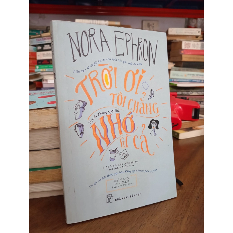 Trời ơi tôi chẳng nhớ gì cả - Nora Ephron 412631