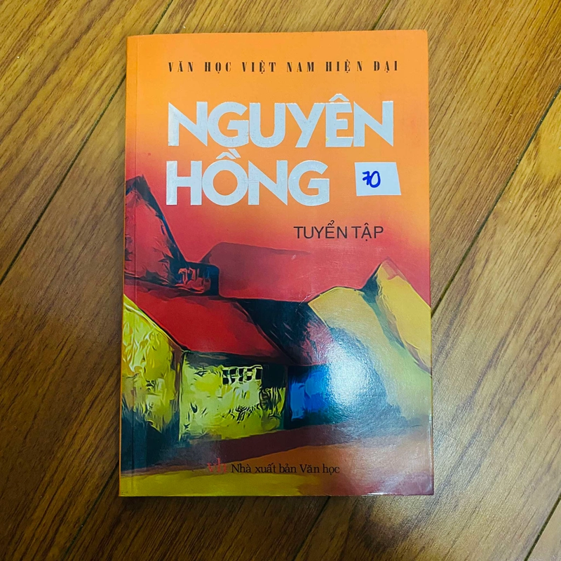 Tuyển Tập Nguyên Hồng - Nguyên Hồng#HATRA 442790