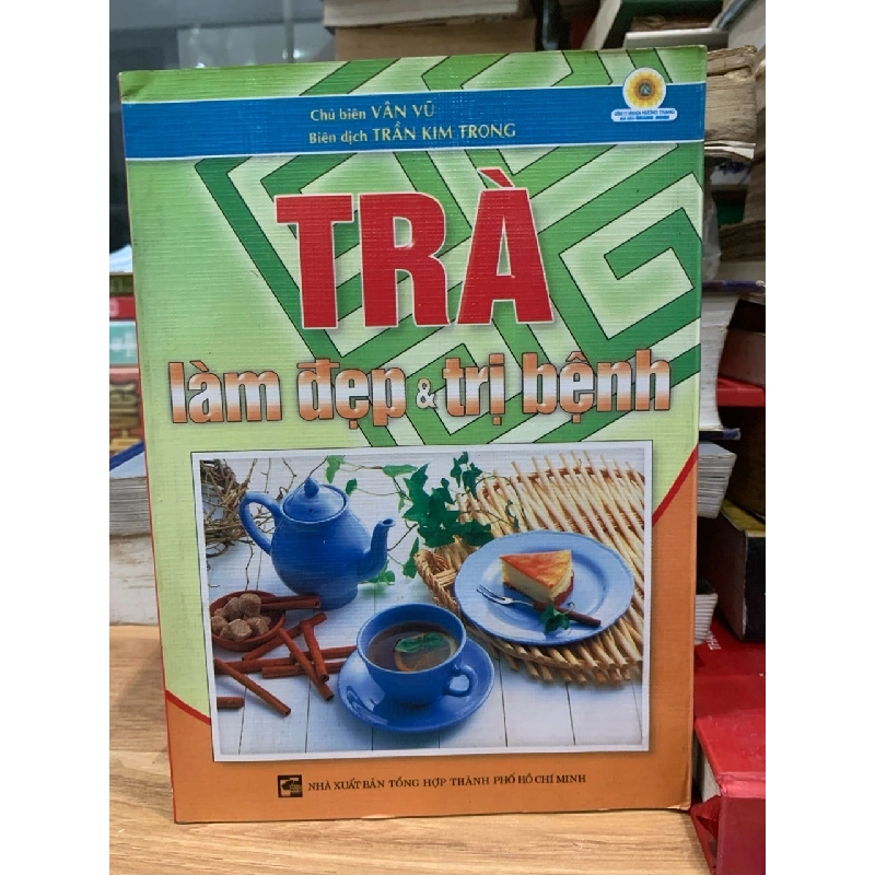 Trà làm đẹp và trị bệnh -Vân Vũ 751057