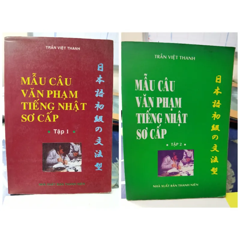 [Tiếng Nhật cơ bản] Mẫu câu văn phạm tiếng Nhật sơ cấp tập 2 - Trần Việt Thanh  1008553