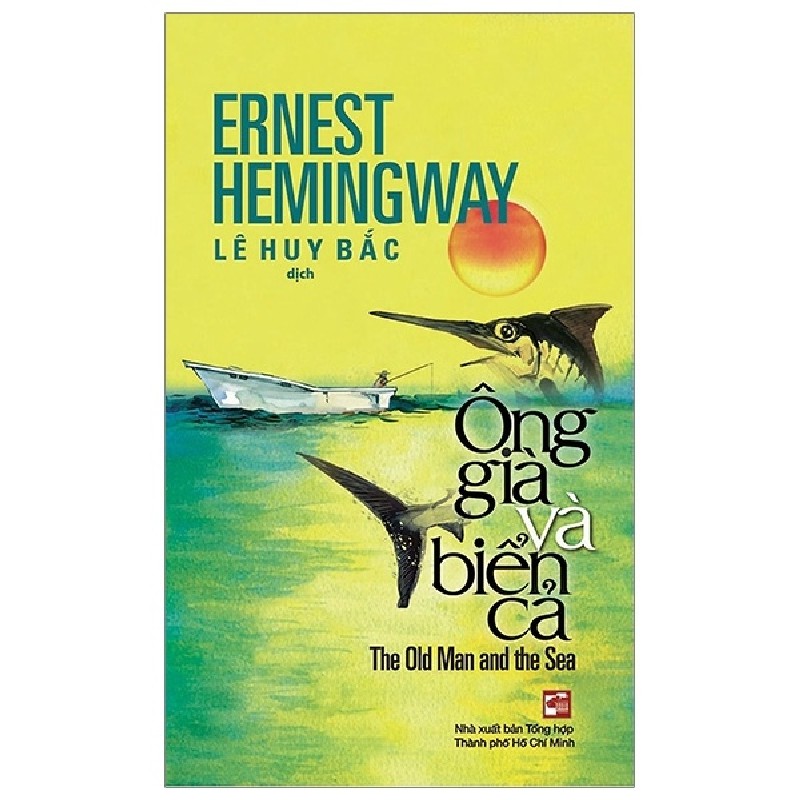 Ông Già Và Biển Cả (NXB Tổng Hợp) - Ernest Hemingway 159452