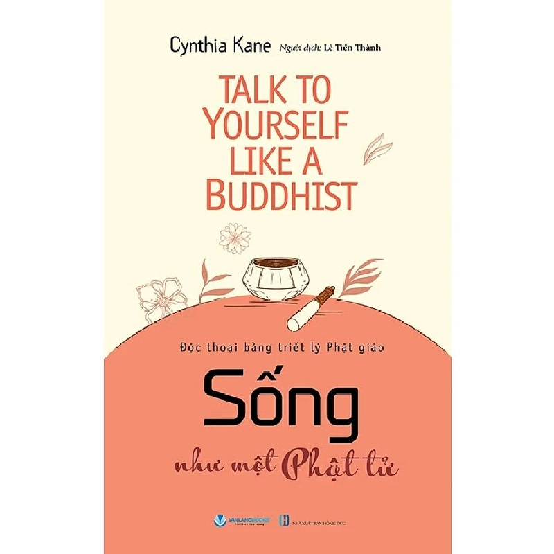 Sống như một Phật tử - Cynthia Kane 497577
