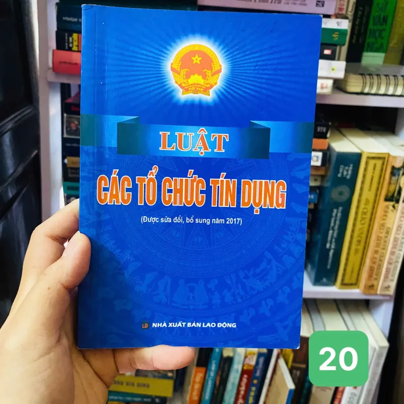 Luật Các Tổ Chức Tín Dụng ( Được sửa đổi, bổ sung năm 2017)#HATRA 898472