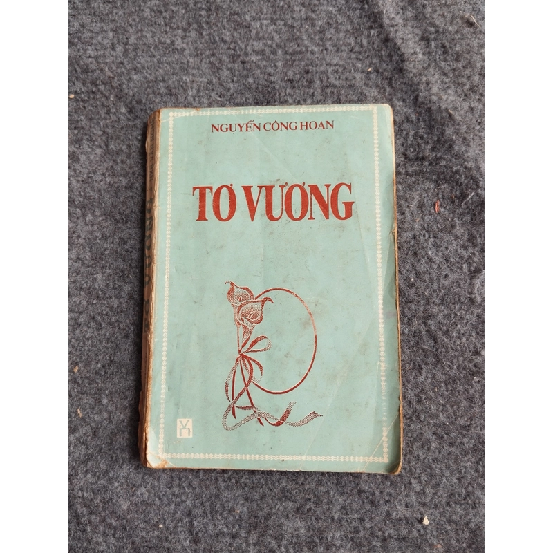 TƠ VƯƠNG - NGUYỄN CÔNG HOAN 478536
