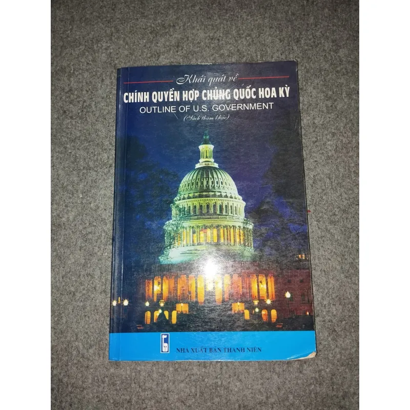 KHÁI QUÁT VỀ CHÍNH QUYỀN HỢP CHỦNG QUỐC HOA KỲ 701070
