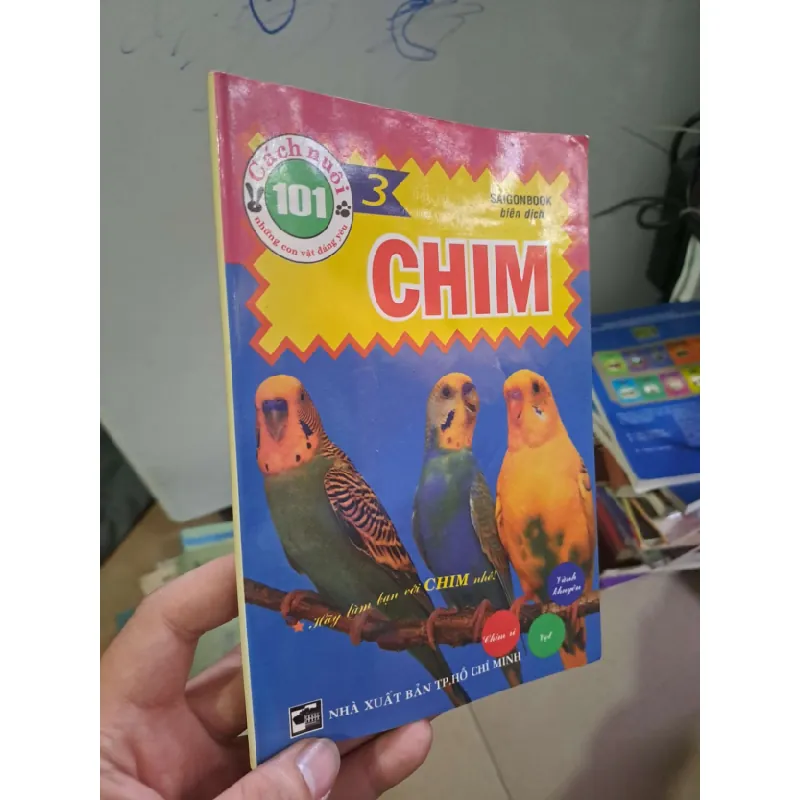 [Sách Cũ SCGR] 101 cách nuôi những con vật đáng yêu - chim KỸ NĂNG HCM0910 687902