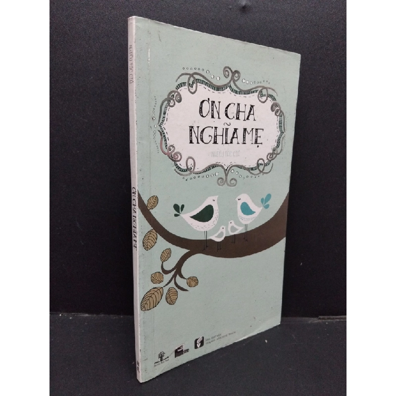 Ơn cha nghĩa mẹ mới 80% ố vàng 2013 HCM.ASB0609 448199