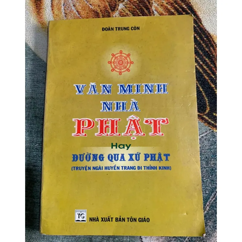 Văn minh nhà phật hay đường qua xứ phật 747597