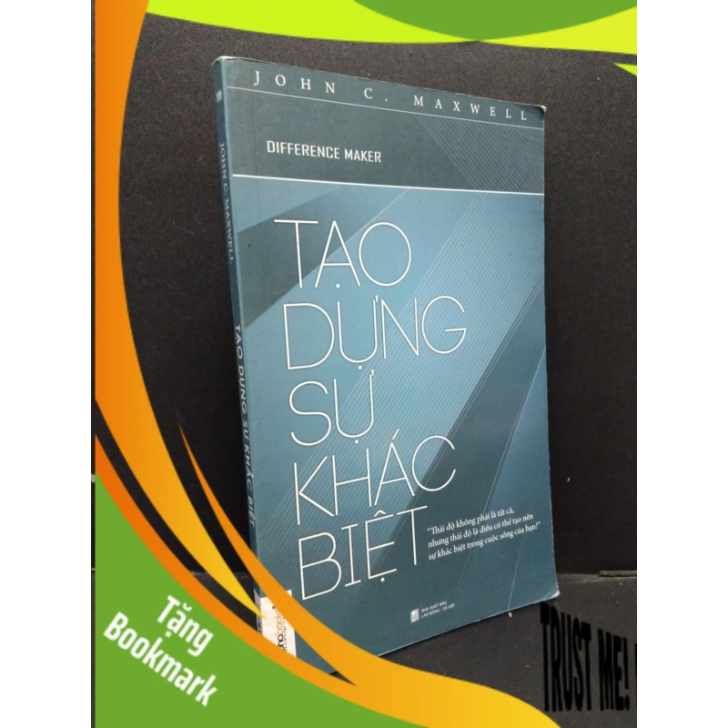 (TẶNG BOOKMARK) Tạo dựng sự khác biệt John C. Maxwell mới 80% ố 2013 RBK.ASB0609 952483