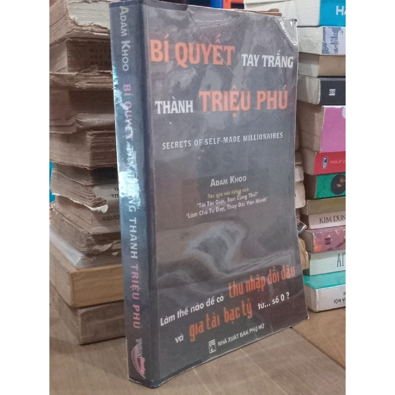 Bí quyết tay trắng thành triệu phú - Adam Khoo 126286