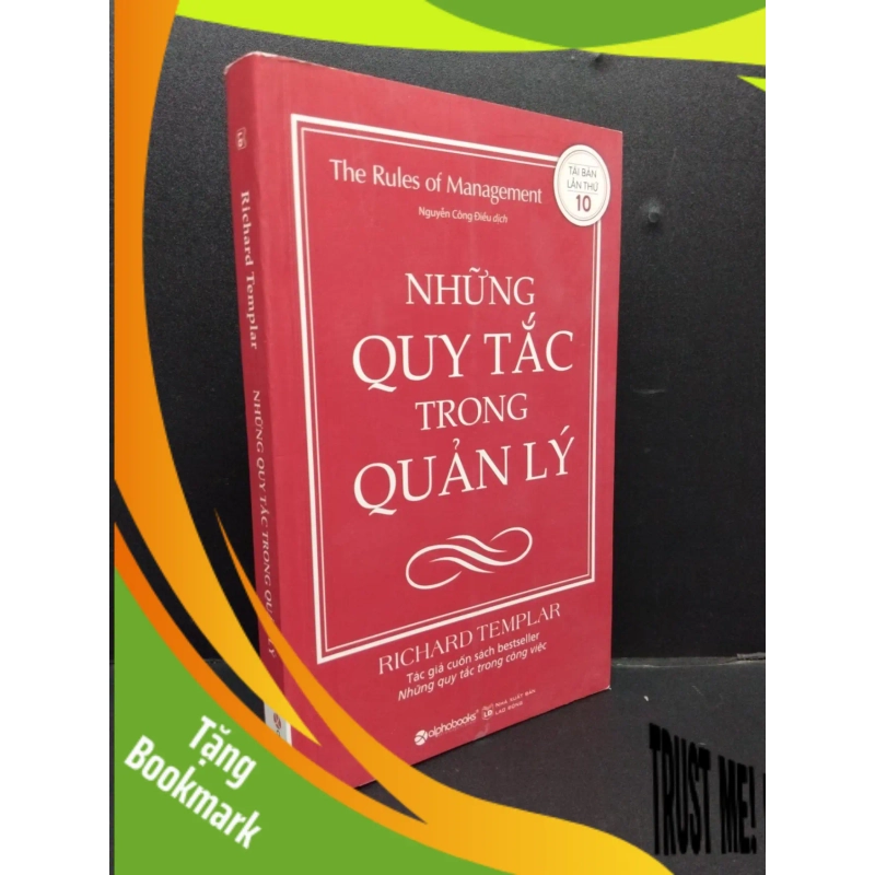 (TẶNG BOOKMARK) Những quy tắc trong quản lý mới 90% bẩn nhẹ có mộc trang cuối 2017 RBK1008 Richard Templar QUẢN TRỊ 949912