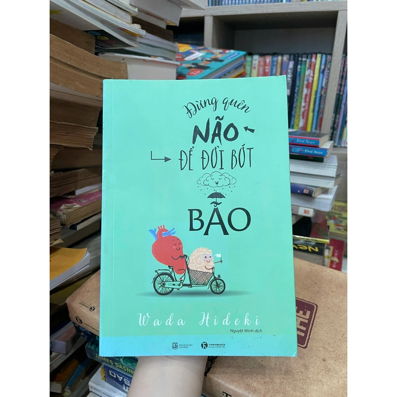 Đừng Quên Não Cho Đời Bớt Bão 461871
