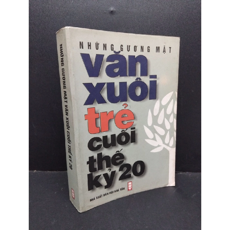 Những gương mặt văn xuôi trẻ cuối thế kỷ 20 mới 70% bẩn bìa, ố, tróc gáy 2000 HCM2410 Nhiều tác giả VĂN HỌC 339341