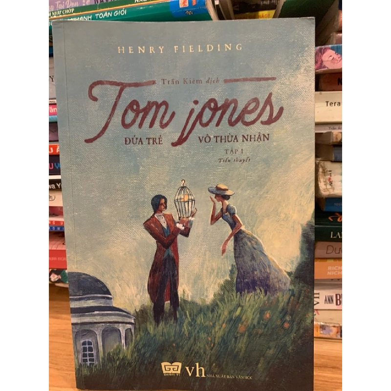 Tom joner đứa trẻ vô thừa nhận tập 1 và tập 2 -Henry Fielding 786069