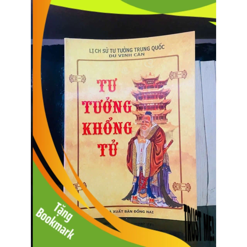 (TẶNG BOOKMARK) Tư tưởng Khổng Tử - Du Vinh Căn LỊCH SỬ - CHÍNH TRỊ - TRIẾT HỌC RBK0810 955613