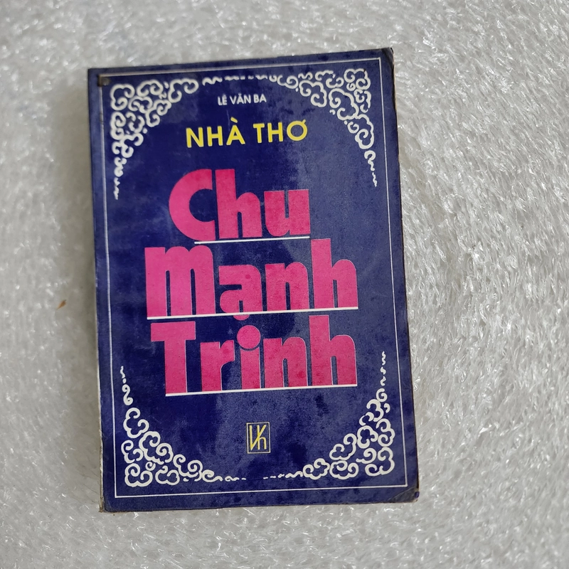 Nhà thơ Chu Mạnh Trinh 450495