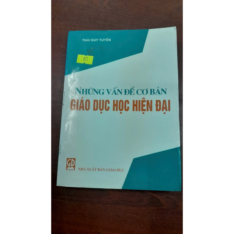 NHỮNG VẤN ĐỀ CƠ BẢN GIÁO DỤC HIỆN ĐẠI 277159