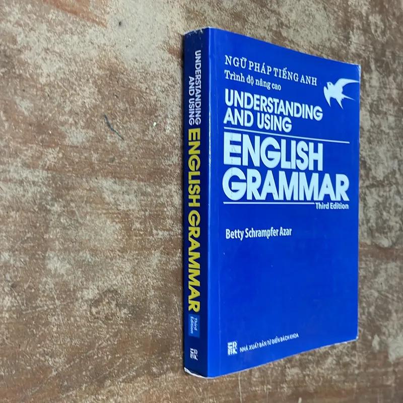 UNDERSTANDING AND USING ENGLISH GRAMMAR NGỮ PHÁP TIẾNG ANH TRÌNH ĐỘ NÂNG CAO 698405