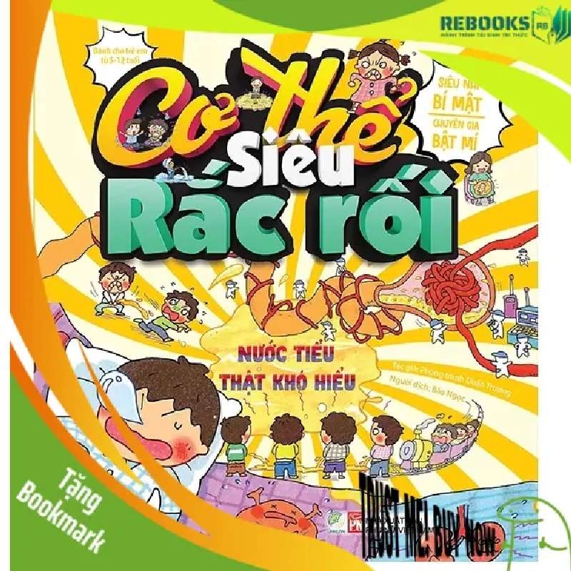 (TẶNG BOOKMARK) Cơ thế siêu rắc rối - Nước tiểu thật khó hiểu - Sách Mẹ và bé 941765
