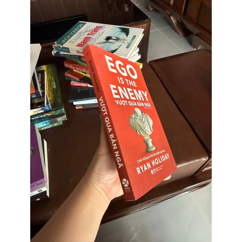 Ego Is The Enemy – Vượt Qua Bản Ngã | Ryan Holiday|Sách Phát Triển Bản Thân Bán Chạy - K3 1010849