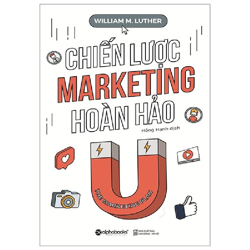 Chiến Lược Marketing Hoàn Hảo - William M. Luther 183629