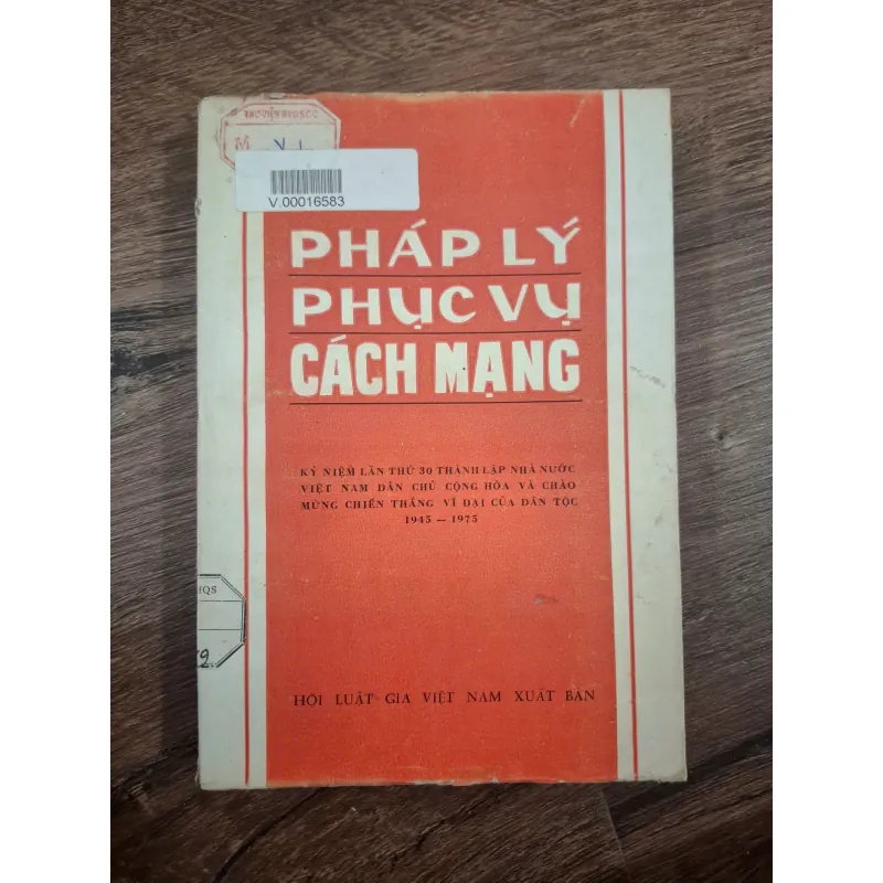 Pháp Lý Phục Vụ Cách Mạng (1945–1975) - Hội Luật Gia Việt Nam 727780