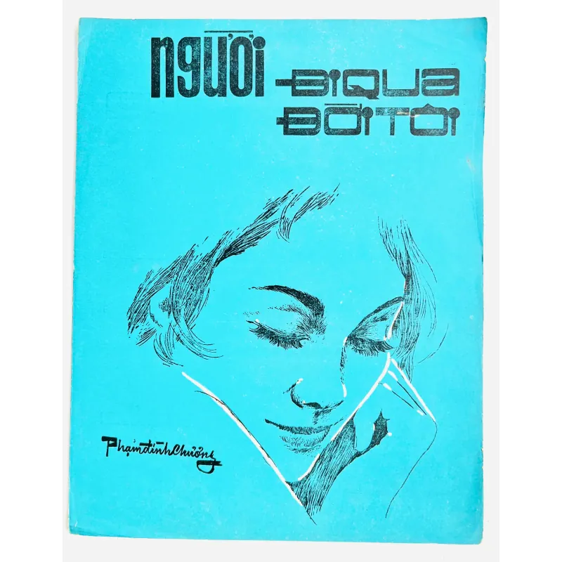 ờ Nhạc Xưa Gốc: NGƯỜI ĐI QUA ĐỜI TÔI - Phạm Đình Chương (Trước 1975) 728084