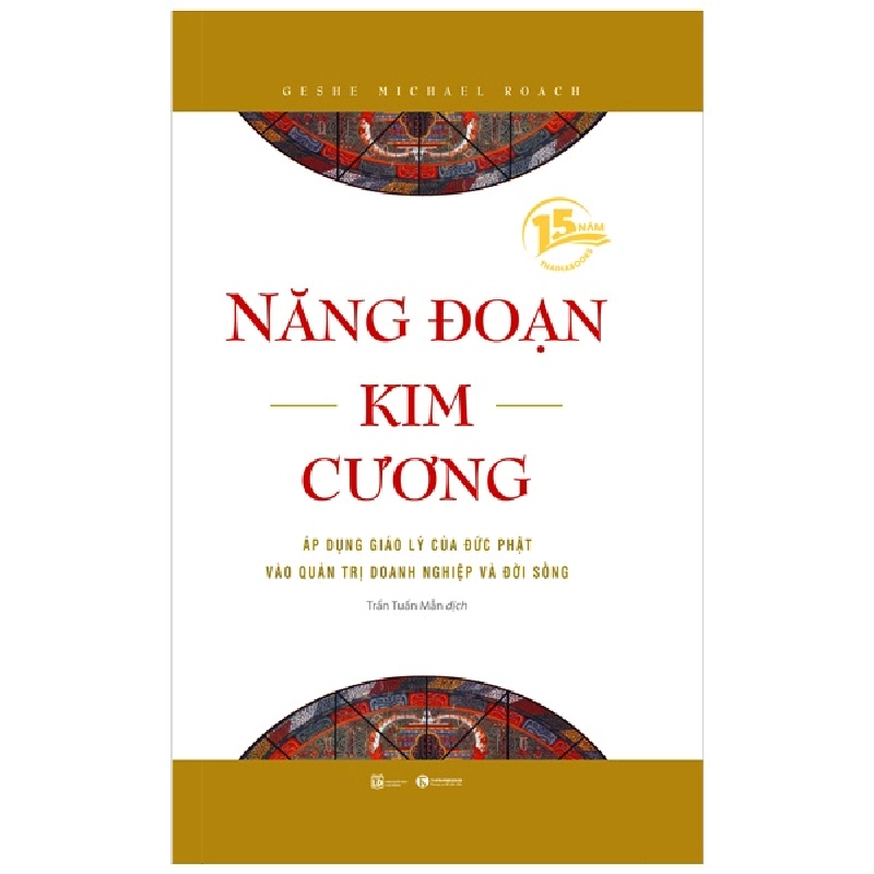 Năng Đoạn Kim Cương (Bìa Cứng) - Geshe Michael Roach 289088