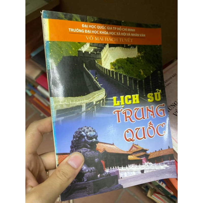 Sách Lịch sử Trung Quốc - Võ Mai Bạch Tuyết - Đại học Quốc gia TP. Hồ Chí Minh 313866