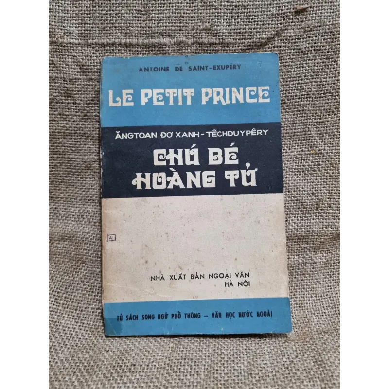 ANTOINE DE SAINT-EXUPÉRY LE PETIT PRINCE- chú bé hoàng tử- song ngữ 748283