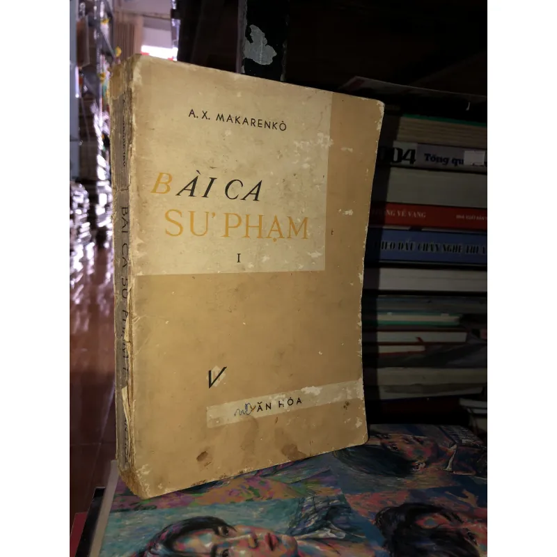 Bài ca sư phạm tập l - A.X. Makarenkô 975912