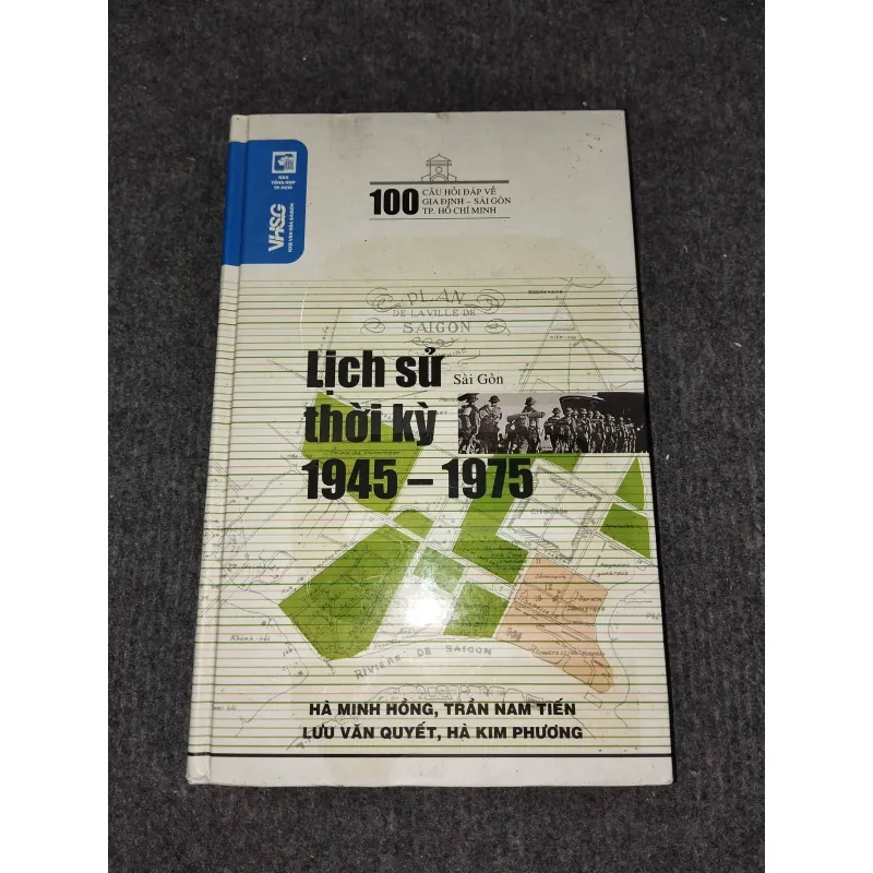 100 CÂU HỎI ĐÁP VỀ LỊCH SỬ SÀI GÒN THỜI KỲ 1945 - 1975 991152