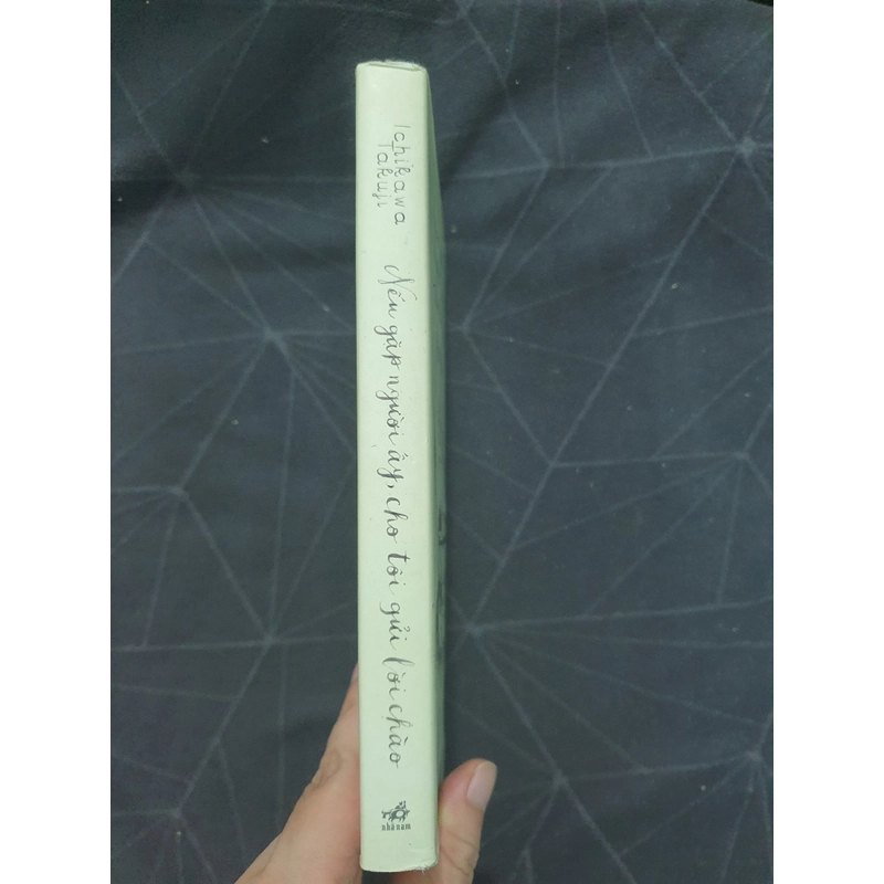 "Nếu gặp người ấy cho tôi gửi lời chào" - Ichikawa Takuji 498960