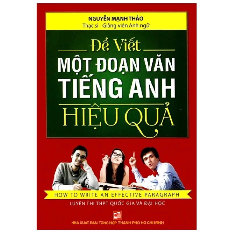Để Viết Một Đoạn Văn Tiếng Anh Hiệu Quả - Nguyễn Mạnh Thảo 404301