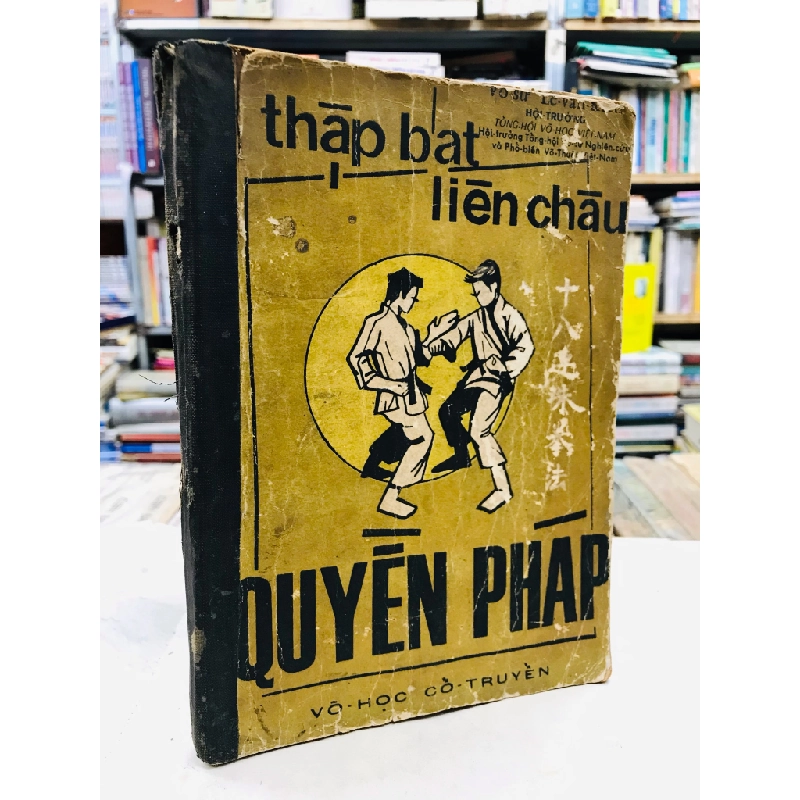 Thập bát liên châu quyền pháp - Võ Sư Lê Văn kiển 127830