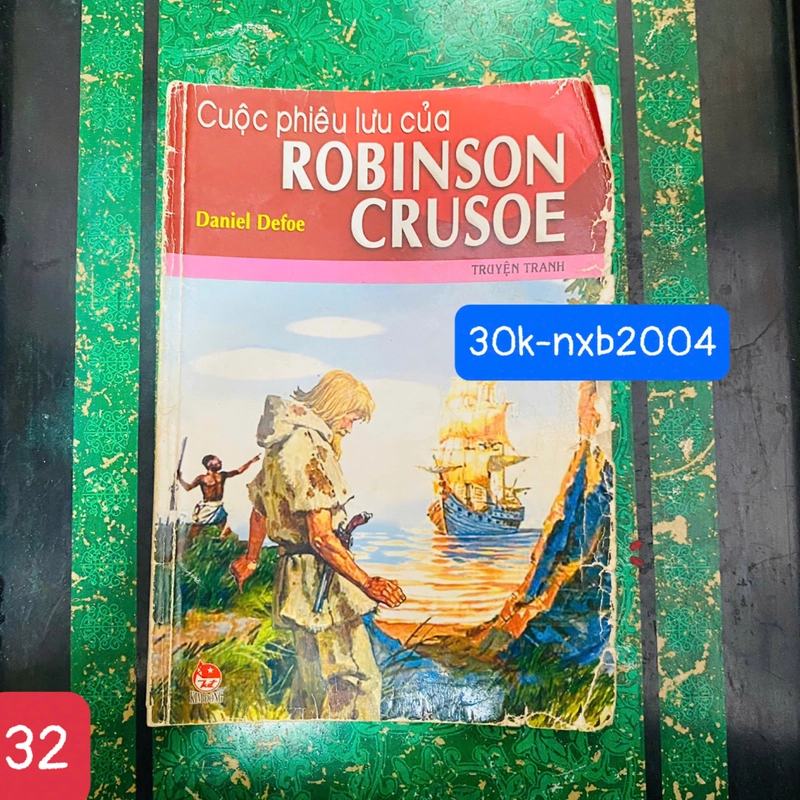 Cuộc phiêu lưu của ROBINSON CRUSOE- Daniel Defoe SỐ 32 377795