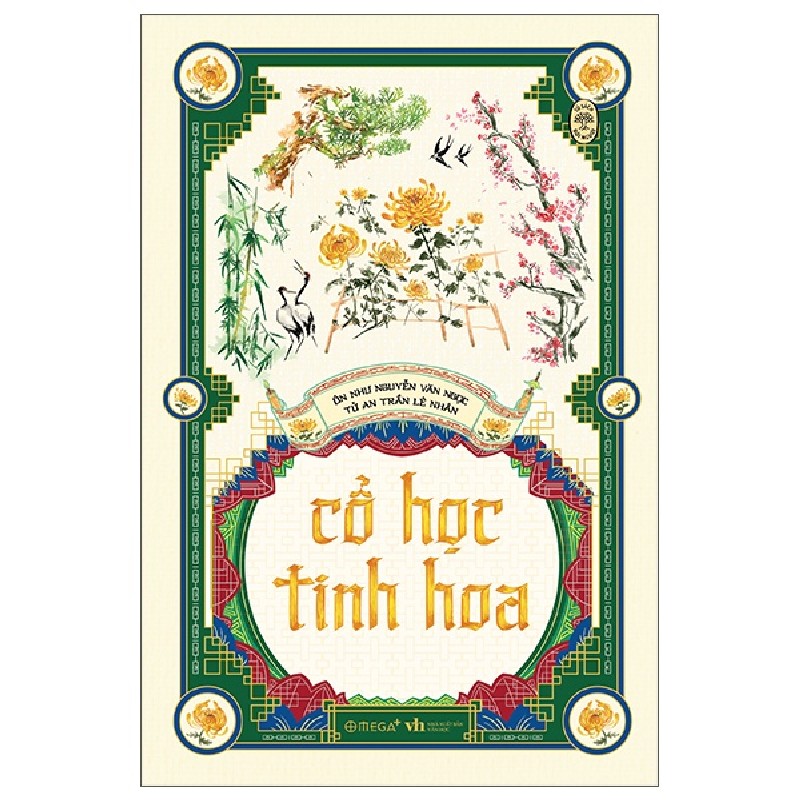 Cổ Học Tinh Hoa - Nguyễn Văn Ngọc, Trần Lê Nhân 70778